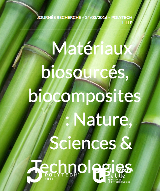 Matériaux biosourcés, biocomposites : Nature, Sciences & Technologies